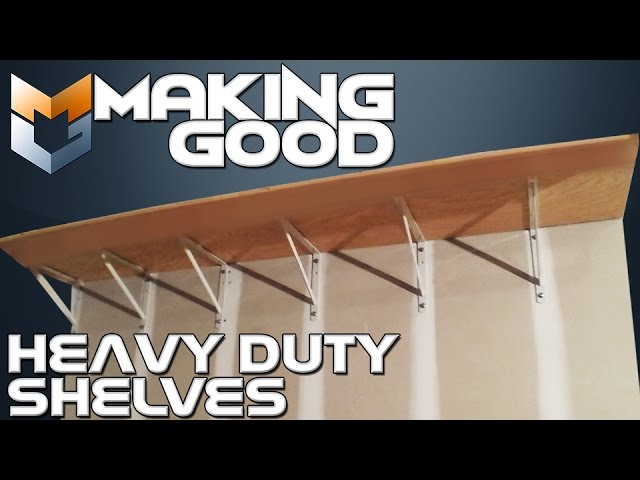 Making Good Heavy Duty Wall Shelf, Diy Heavy Duty Garage Wall Shelves
