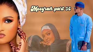 meeyrah part 56