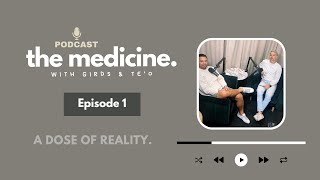 The Medicine Podcast // A Dose Of Reality screenshot 1