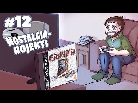 Nostalgia-Rojekti: Grandia - Osa 12