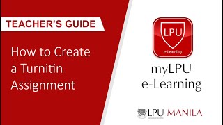 myLPU e-Learning - How to create a Turnitin Assignment