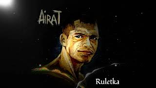 Airat - Рулетка