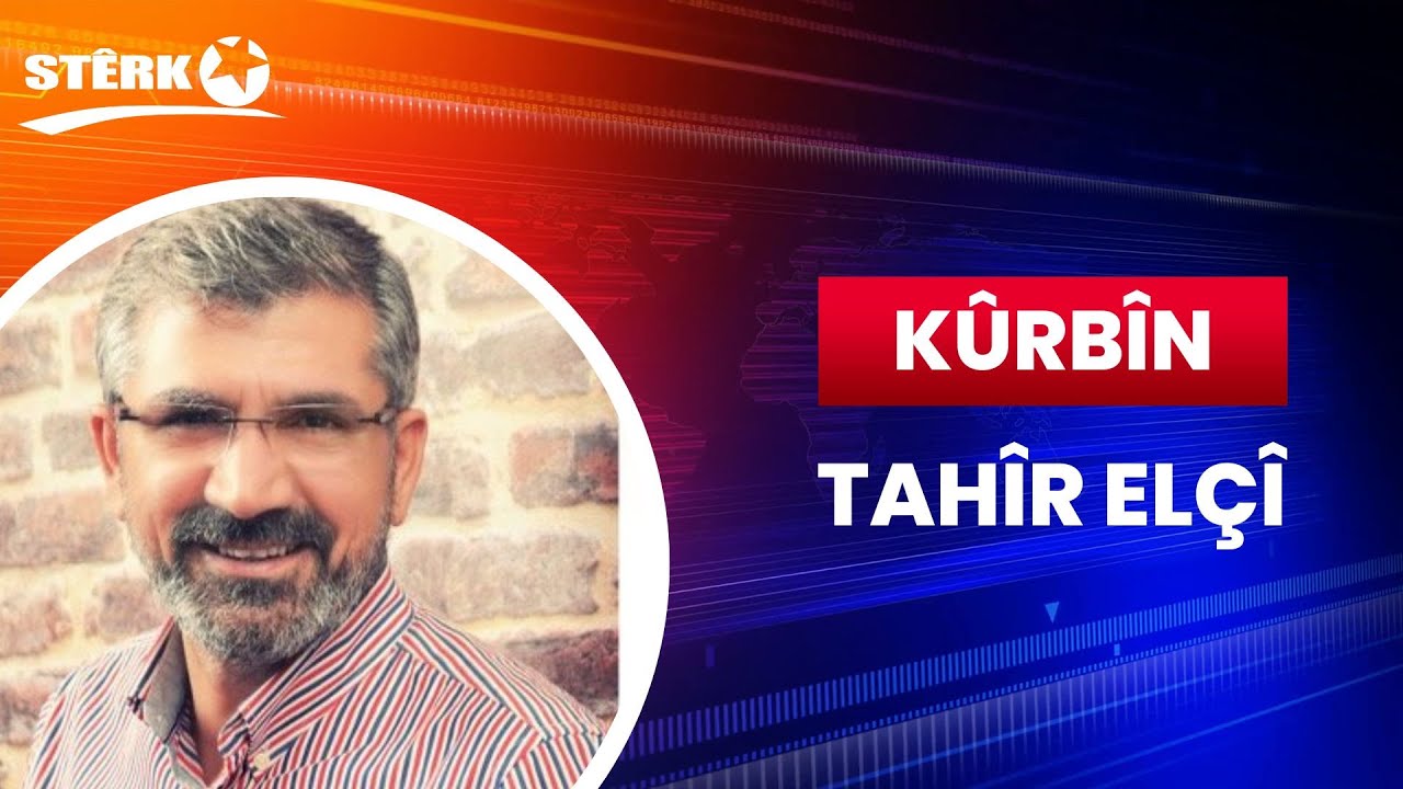 Kûrbîn - Tahîr Elçî