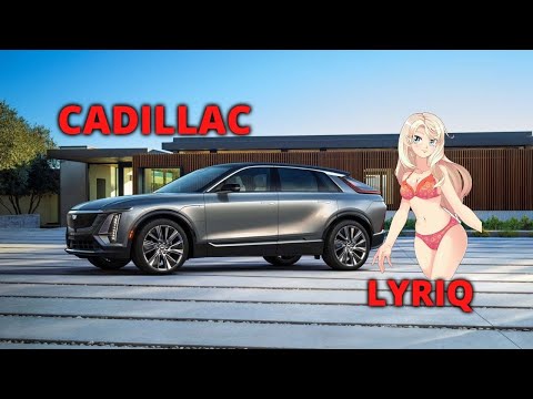 All New Cadillac Lyriq and the EV Market