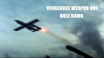 Vengeance Weapon One, ( Buzz Bomb).