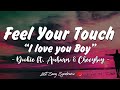 Dookie ft  auburn  chevyboy  feel your touch tiktok   i love you boy lyrics