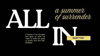 All In: A Summer of Surrender Pt.11