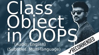 Class and Object in OOPs | OOPs concepts | Object Oriented Programming