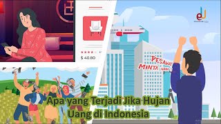 Apa yang terjadi jika Indonesia Hujan Uang? | EDURAYA NASIONAL