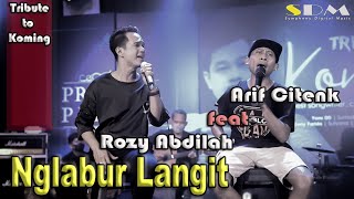 Citenk feat Rozy Abdilah - Nglabur Langit | Nabur uyah nong segoro (Original Music Video)