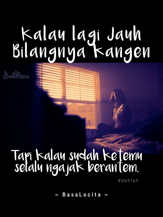 Lagi Kangen ~ Tapi Kalau Ketemu Selalu Ngajak Berantem ||| Story Status WA Rindu 30 Detik