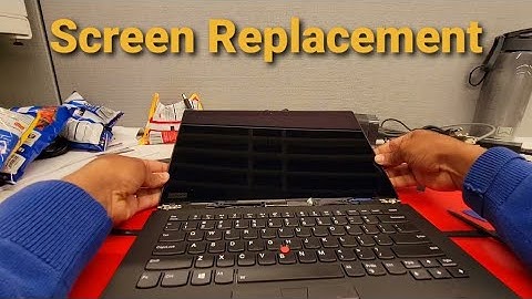 LCD screen replacement on Lenovo Laptop Thinkpad X1 Yoga Gen 3 Type 20LE