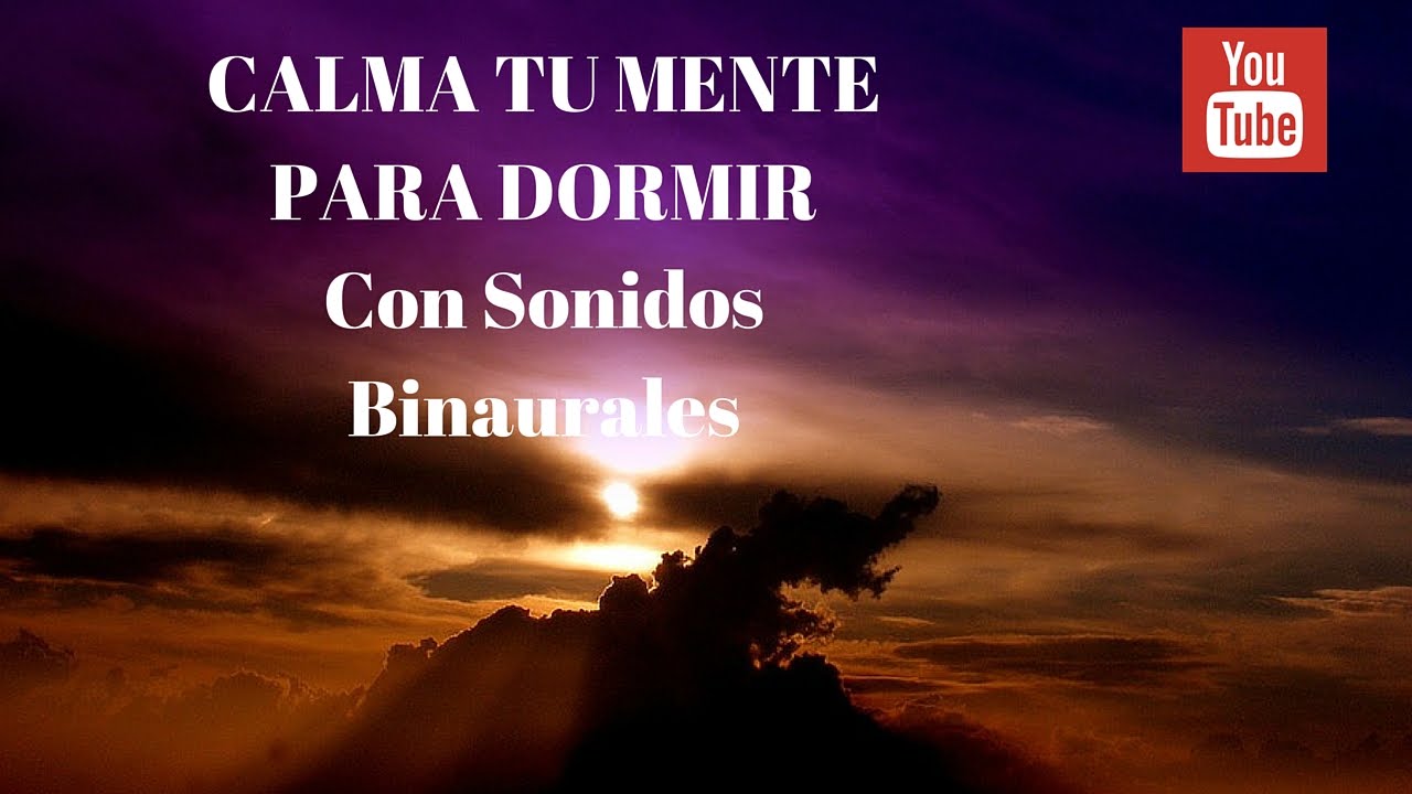 tristeza y soledad Adios Al Insomnio Meditación Guiada Para Dormir Bien Con Sonidos Binaurales