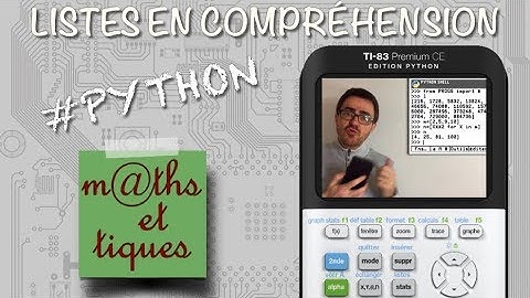 PYTHON : Listes en compréhension - Tutoriel TI-83 Premium
