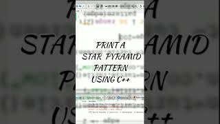 PRINT A STAR PYRAMID PATTERN USING C++ ... #shorts