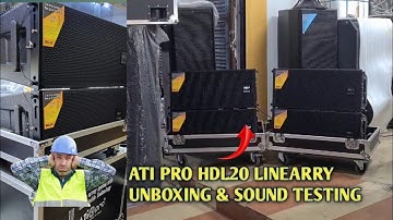ATI PRO HDL20 LINEARRY UNBOXING& SOUND TESTING,STOCK AVAILABLE IS MOHABIR ELECTRONIC MOB-8759058058