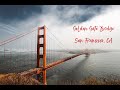 Crossing Golden Gate Bridge • San Francisco