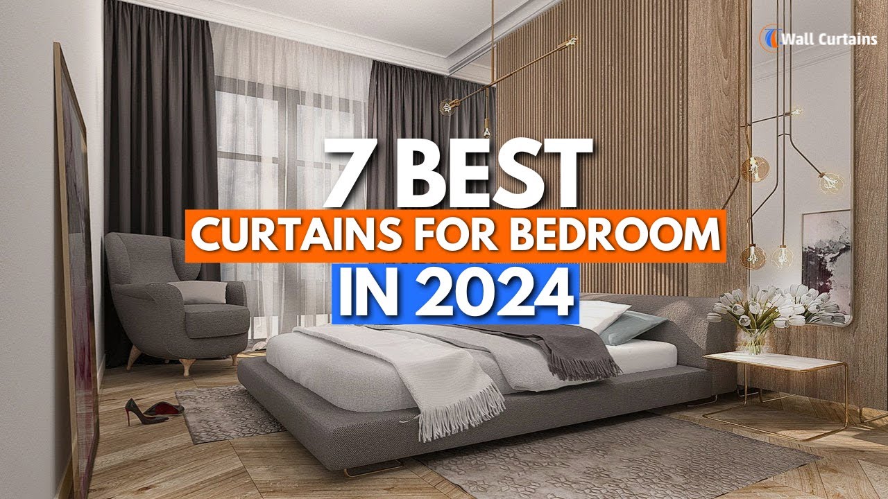 What are the 7 Best Curtains for Bedrooms in 2024? Watch Now! - YouTube