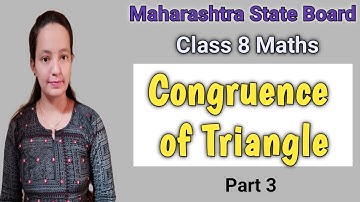 Class 8 Maths : Chapter 13 Congruence Of Triangle | Part 3 : Practice Set 13.2 | Aapli Teacher