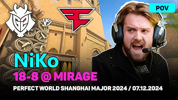 CS2 POV G2 NiKo (18/8) vs FaZe (mirage) @ Perfect World Shanghai Major 2024 | Dec 7, 2024