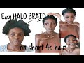 Easy HALO BRAID on short 4c Natural Hair Using Braiding hair Tutorial | SOUTH AFRICAN YOUTUBER