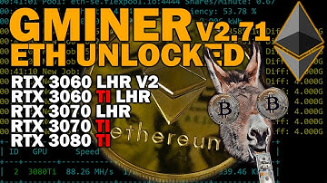 GMINER 2.71/2.72 ETH LHR UNLOCK RTX 3060 RTX 3060 TI RTX 3070 RTX 3070 TI RTX 3080 TI