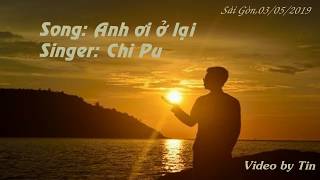 ANH ƠI Ở LẠI/#AOOL||CHI PU - Video Lyrics