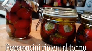 Peperoncini ripieni al tonno- Chilies stuffed with tuna Italian style