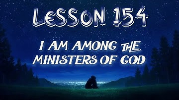 Lesson 154 | Daily Guided Meditations | A Course In Miracles Workbook for Students