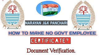 How To Make No Govt Employee Certificate? Jkssb Class Iv Recruitement Jk Youth Jammu Kashmir