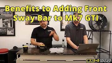 Will Adding a Front Sway Bar to my Mk7 GTI Benefit Handling? | 034Motorsport FAQ