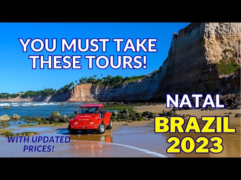 ULTIMATE TRAVEL GUIDE BRAZIL. You MUST take these TOURS when visit Natal, , Brazil 2023.