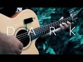 DARK - Abertura | Apparat feat. Soap&Skin - Goodbye | Violão Fingerstyle Cover