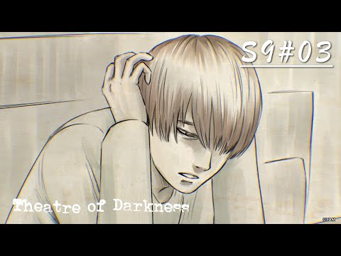 Theatre of Darkness S9 - Episode 03 [English Sub]