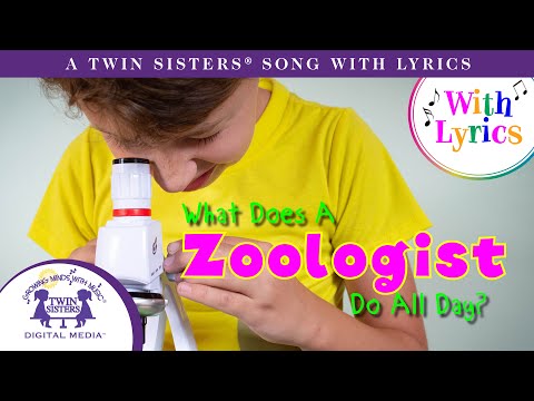 What Does A Zoologist Do All Day?   A Twin Sisters® Song With Lyrics!