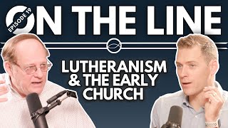 Early Church, Lutheranism, and All Things Theology with Dr. William Weinrich