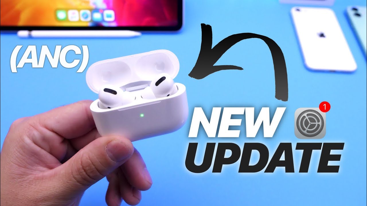 New AirPods & AirPods Pro UPDATE Available How to Update YouTube