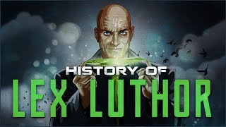 History of Lex Luthor