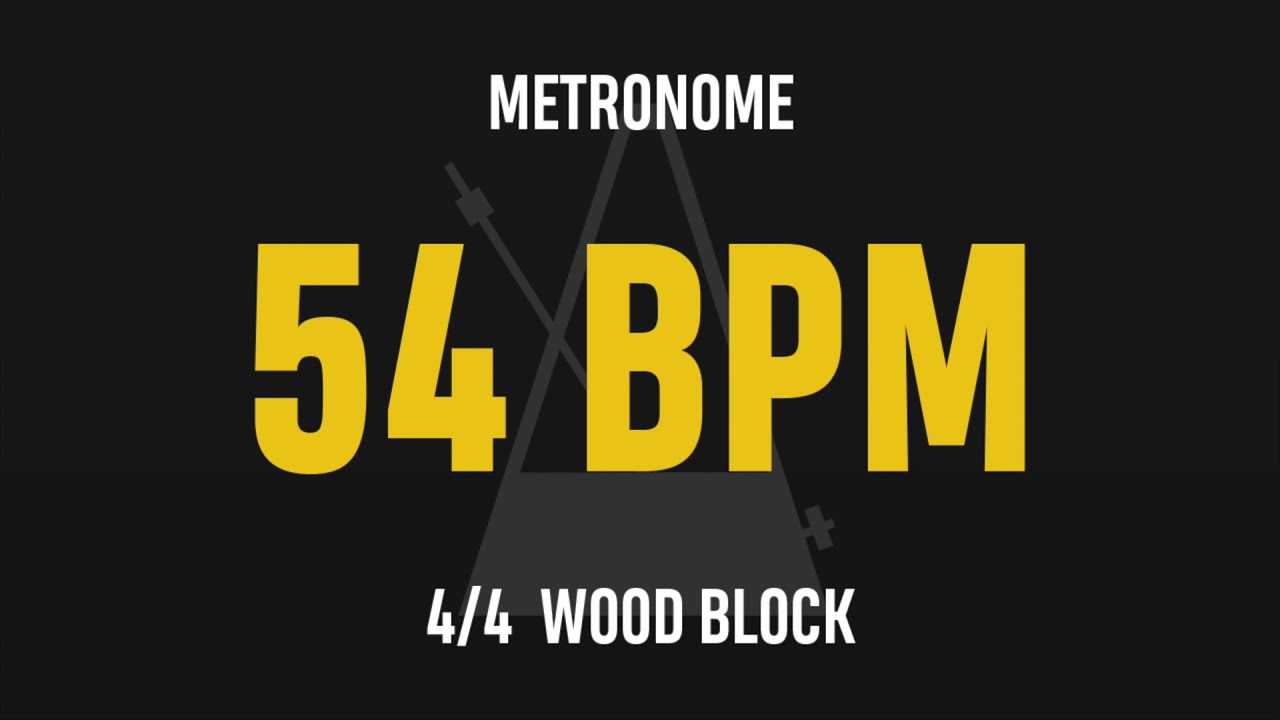 54 BPM 4/4 - Best Metronome (Sound : Wood block)