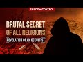 Do all religions serve satan revelation of an occultist prediction  shadow control