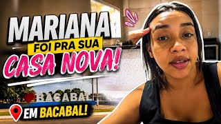 😱 MARIANA VOLTOU PARA BACABAL E MOSTRA SUA CASA NOVA