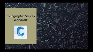 Topographic Survey Workflow in Civil 3D Part 4