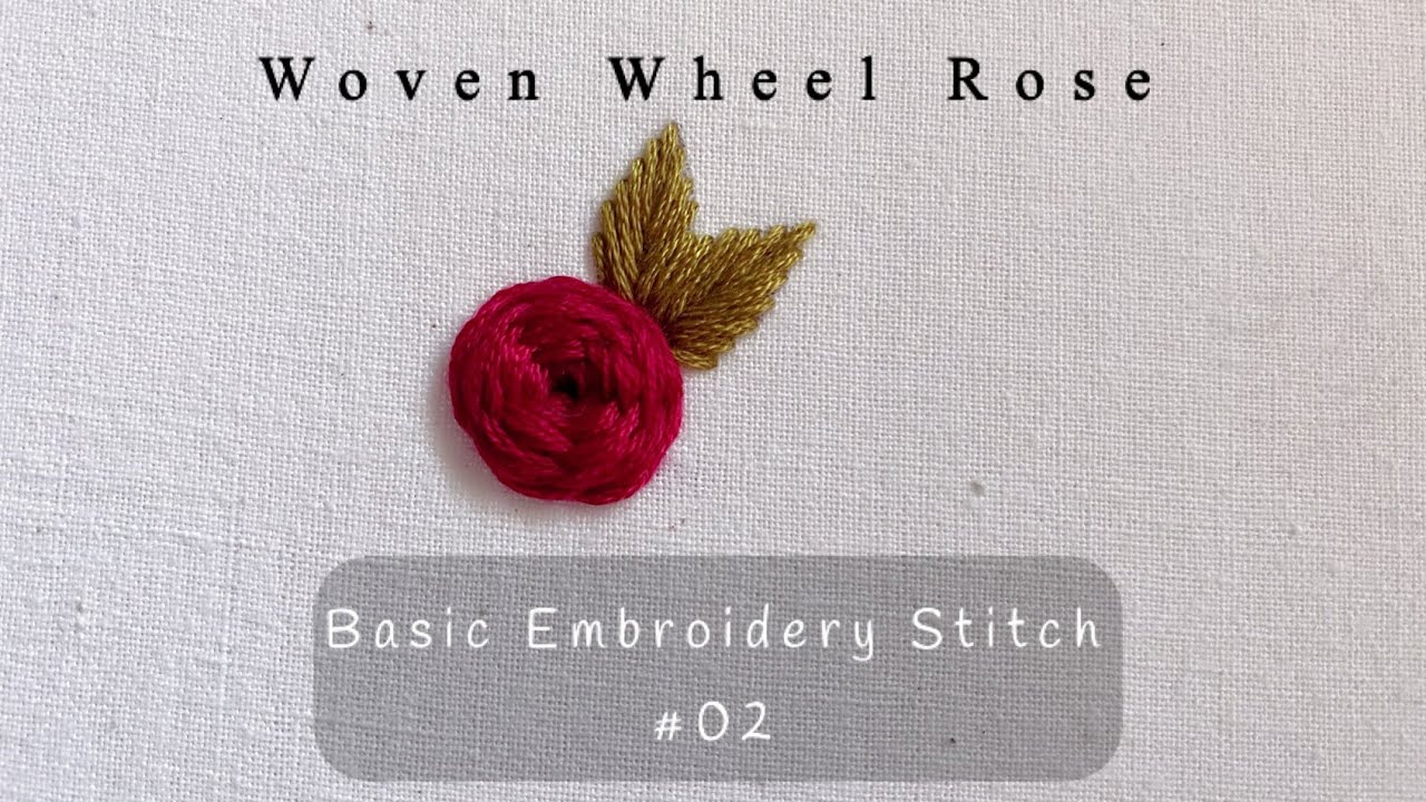 Basic Embroidery Stitch Woven Wheel Rose 02 Learn Embroidery