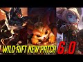 WILD RIFT PATCH 6.0 HUGE YORDLE PATCH  - RUMBLE / GNAR / POPPY RELEASE!