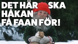 Det här ska håkan få faan för! (Ur Sunes Jul, 1991)