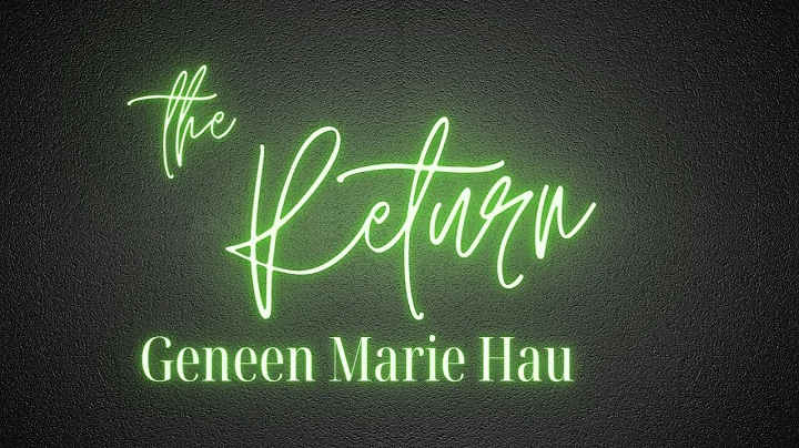 The Return - Geneen Marie Haugen