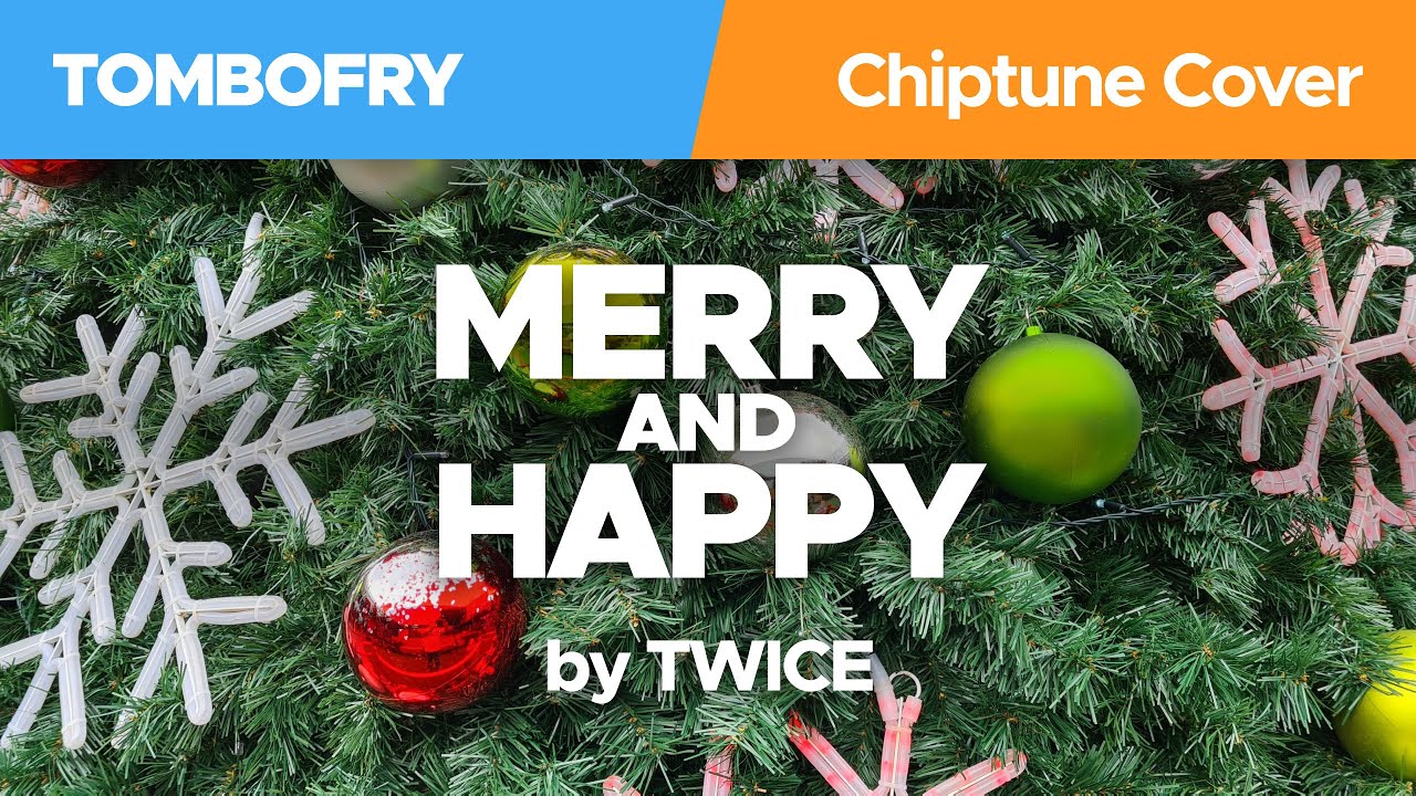 Merry And Happy Twice 8 Bit Chiptune Cover Youtube