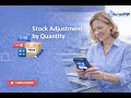 Stock Adjustment by Quantity
