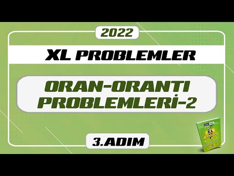 Oran Orantı Problemleri-2 | XL Problemler Kampı | 3.Adım | #merthoca #konuserisi #xlproblemler