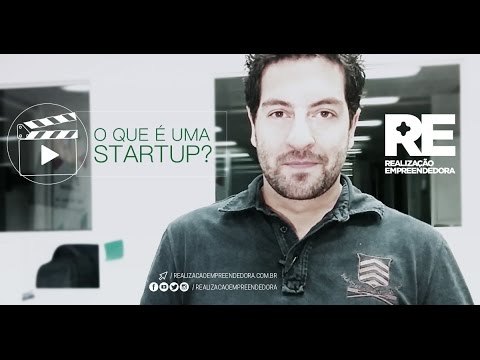 O Que é Uma Startup?